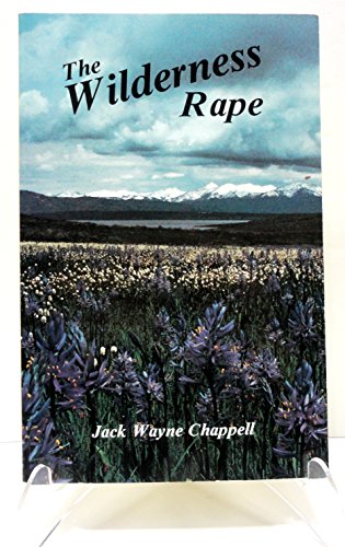 Beispielbild fr The Wilderness Rape zum Verkauf von Vashon Island Books