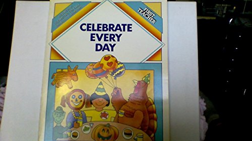 Beispielbild fr Celebrate Every Day zum Verkauf von Wonder Book