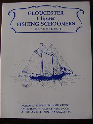 9780961502157: The Gloucester Clipper Fishing Schooners