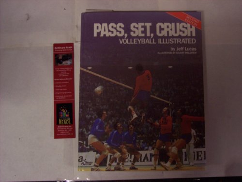 9780961508821: Pass, set, crush: Volleyball illustrated