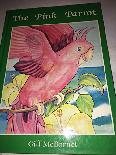 Stock image for The Pink Parrot for sale by SecondSale