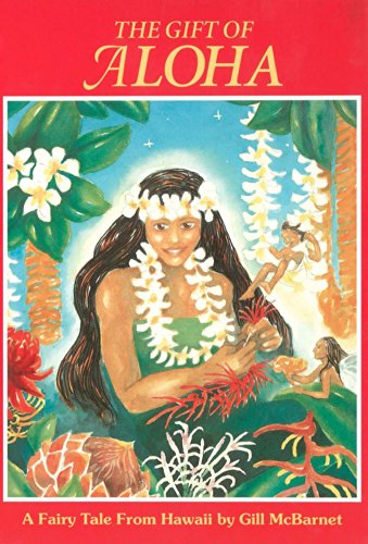 Stock image for The Gift of Aloha for sale by Half Price Books Inc.