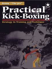 Imagen de archivo de Practical Kick-Boxing: Strategy in Training & Technique a la venta por Save With Sam