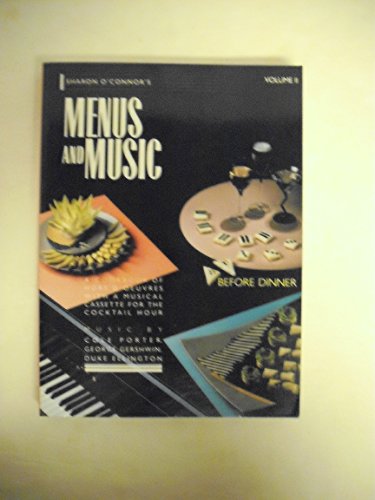 Stock image for Sharon O'Connor's Menus and Music Before Dinner for sale by Thomas F. Pesce'