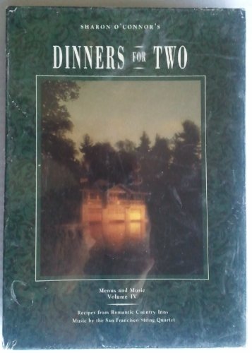 Beispielbild fr Sharon O'Connor's Dinners for Two : Recipes from Romantic Country Inns zum Verkauf von Better World Books