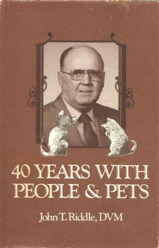 Imagen de archivo de 40 Years with People and Pets a la venta por Dogwood Books