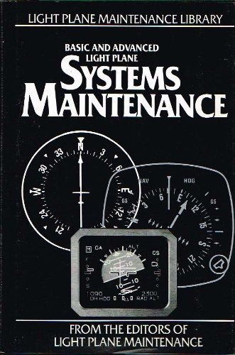 Imagen de archivo de Systems Maintenance (The Light Plane Maintenance Library, Vol. 3) a la venta por Jenson Books Inc