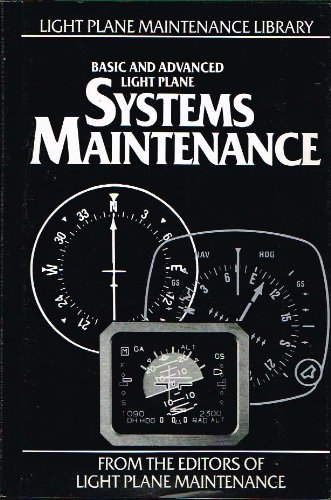 Stock image for Systems Maintenance (The Light Plane Maintenance Library, Vol. 3) for sale by Jenson Books Inc