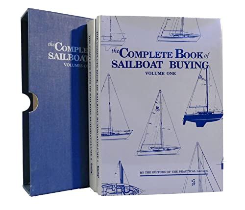 Imagen de archivo de The Complete Book of Sailboat Buying, Volumes One and Two a la venta por HPB-Emerald