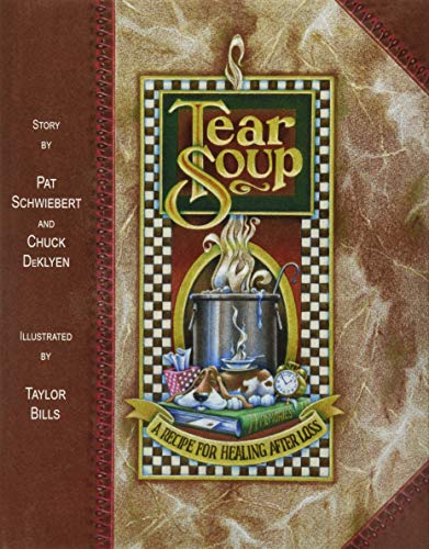 Beispielbild fr Tear Soup: A Recipe for Healing After Loss zum Verkauf von WorldofBooks