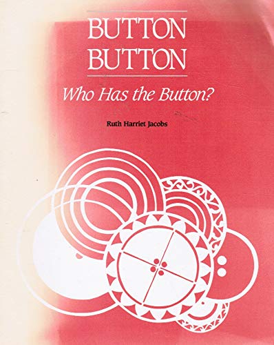 Imagen de archivo de Button, Button, Who Has the Button? a la venta por Better World Books
