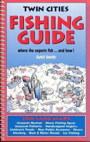 Twin Cities Fishing Guide (9780961522155) by Smith, Sybil