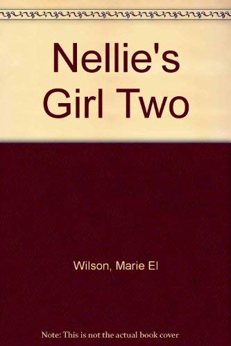 Nellie's Girl Two