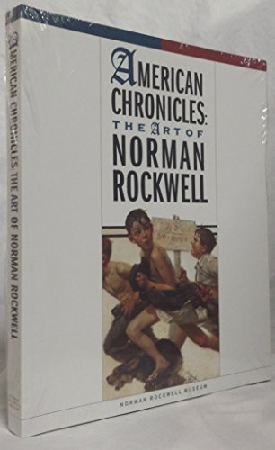 9780961527334: American Chronicles: The Art of Norman Rockwell