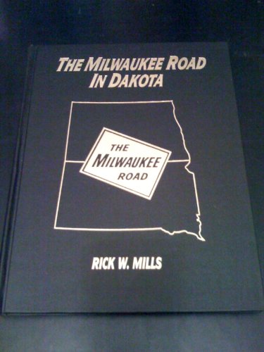 Stock image for The Milwaukee Road In Dakota for sale by 3rd St. Books