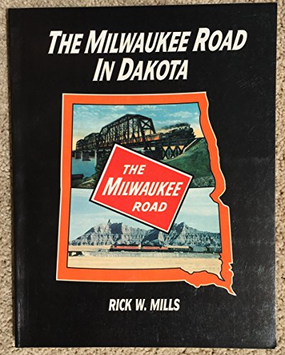 9780961532154: The Milwaukee Road in Dakota