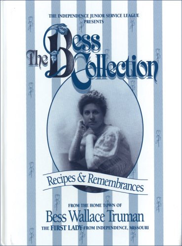 9780961532833: Bess Collection: Recipes & Remembrances