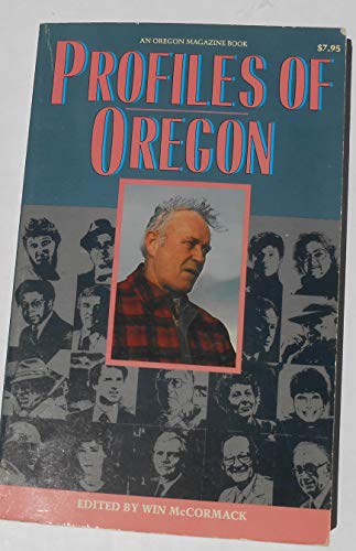 9780961532925: Profiles of Oregon: An Anthology of Articles From Oregon Magazine 1977 to 1987