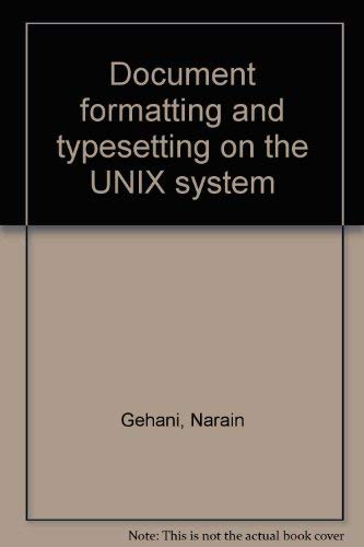 Beispielbild fr Document Formatting and Typesetting on the Unix System zum Verkauf von Bingo Books 2