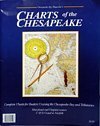 Beispielbild fr Charts of the Chesapeake: Complete Charts for Boaters Cruising the Chesapeake Bay and Tributaries Maryland and Virginia Waters - C&D Canal to Norfolk zum Verkauf von Jeff Stark