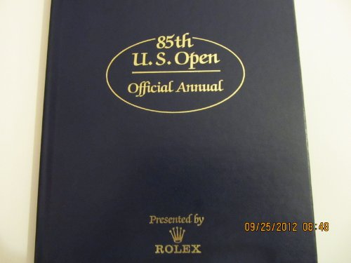 9780961534400: Eighty-Fifth U. S. Open Presented by Rolex