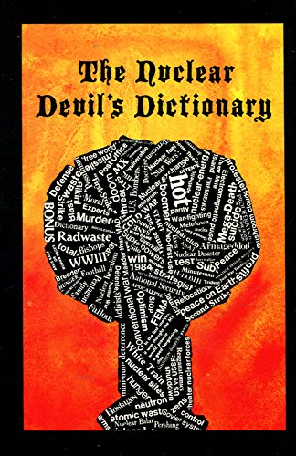 Nuclear Devil's Dictionary