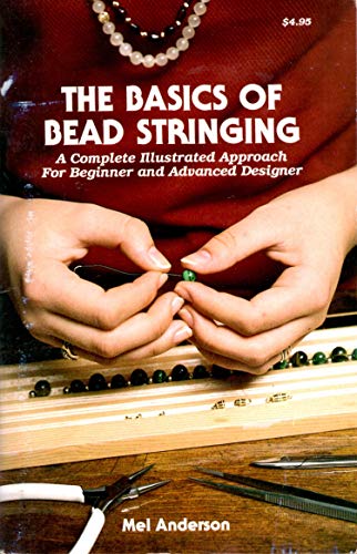 Stock image for The Basics of Bead Stringing for sale by Better World Books