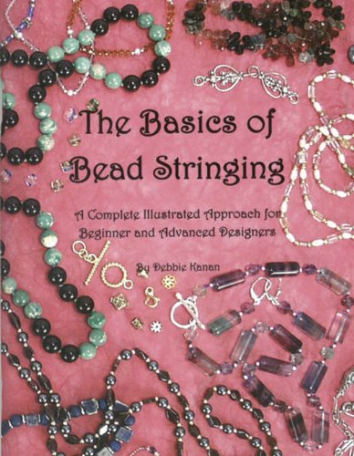 9780961535315: The Basics of Bead Stringing: A Complete Illustrated Approach for Beginner and Advanced Designers