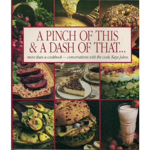 9780961539061: Pinch of This and a Dash of That: Conversations With a Cook