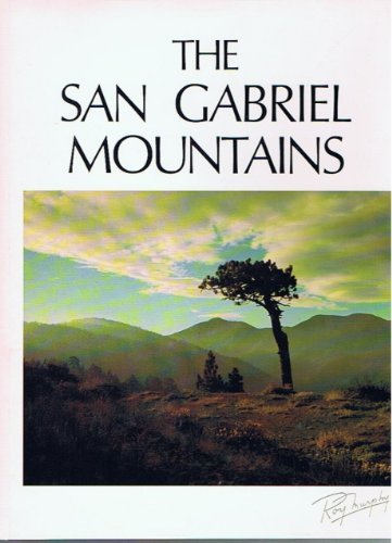 Stock image for The San Gabriel Mountains for sale by Wm Burgett Bks and Collectibles
