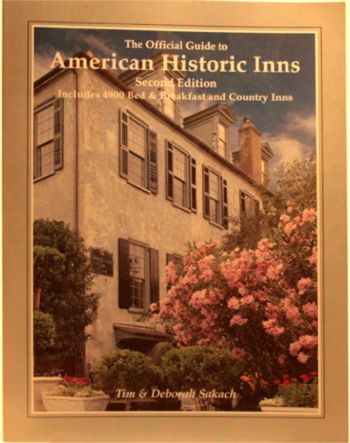 Imagen de archivo de The Official Guide to American Historic Inns a la venta por George Cross Books