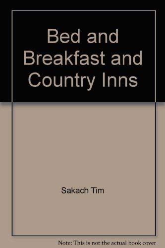 9780961548155: Bed and Breakfast and Country Inns