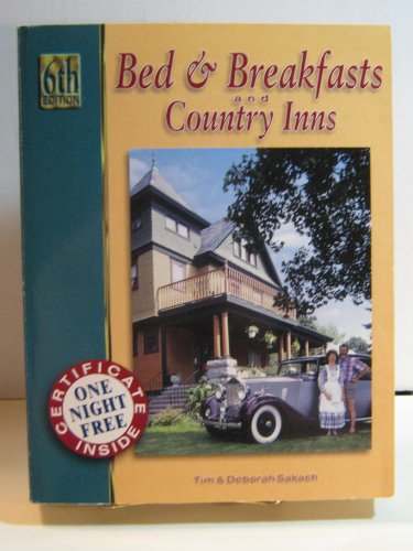 Imagen de archivo de Bed and Breakfasts and Country Inns: The Official Guide to American Historic Inns a la venta por Wonder Book