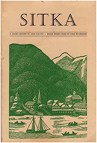 9780961552909: Sitka: A Short History