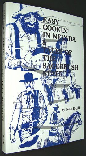 Beispielbild fr Easy Cookin in Nevada and Tales of the Sagebrush State zum Verkauf von Wonder Book