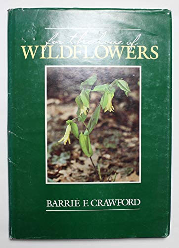 9780961555900: For the Love of Wildflowers