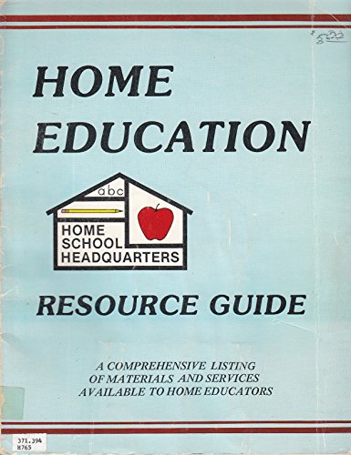 Home Education Resource Guide (9780961557812) by Don Hubbs