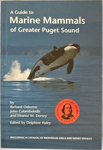 9780961558017: A Guide to Marine Mammals of Greater Puget Sound