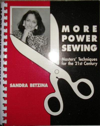 Beispielbild fr More Power Sewing : Master's Techniques for the 21st Century zum Verkauf von Better World Books