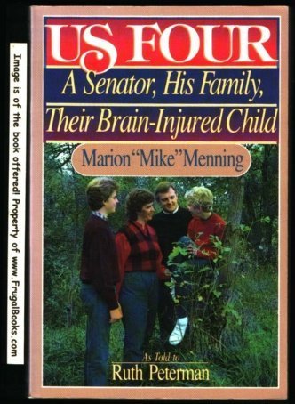 Beispielbild fr Us Four : A Senator, His Family, Their Brain-injured Child zum Verkauf von Better World Books