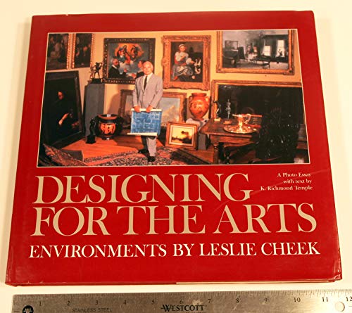 9780961567019: Designing for the arts: Environments by Leslie Cheek