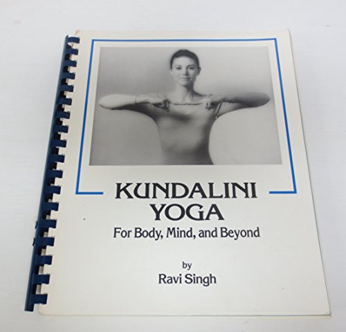 Imagen de archivo de KUNDALINI YOGA FOR BODY, MIND, AND BEYOND. a la venta por Hay Cinema Bookshop Limited