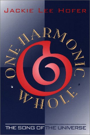 Imagen de archivo de One Harmonic Whole: Songs of the Universe a la venta por mountain