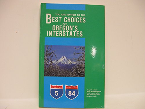 Stock image for William Faubion's You Are Invited to the Best Choices Off Oregon's Interstates for sale by HPB-Ruby