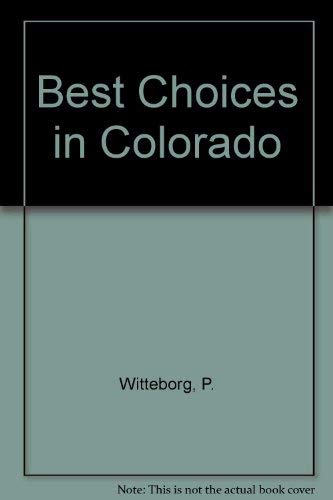 Stock image for You Are Cordially Invited to the Best Choices in Colorado for sale by beat book shop