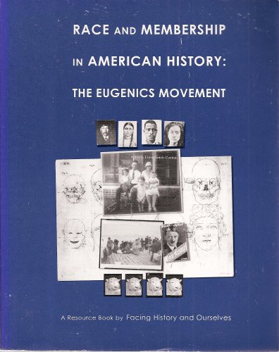 Imagen de archivo de Race And Membership in American History: The Eugenics Movement a la venta por Smith Family Bookstore Downtown