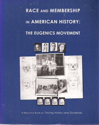 9780961584191: Race And Membership In American History: The Eugenics Movement