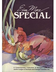 Even more special: A contemporary collection of recipes from the Junior League of Durham and Orange Counties, Inc (9780961584504) by Unknown