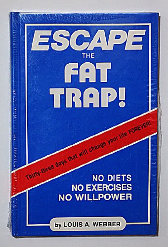 Beispielbild fr Escape the Fat Trap zum Verkauf von ThriftBooks-Dallas