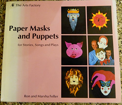 9780961587307: Paper Masks and Puppets for Stories, Songs, and Plays